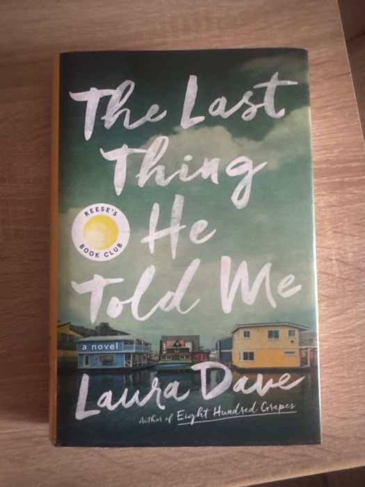 The Last Thing He Told Me Laura Dane