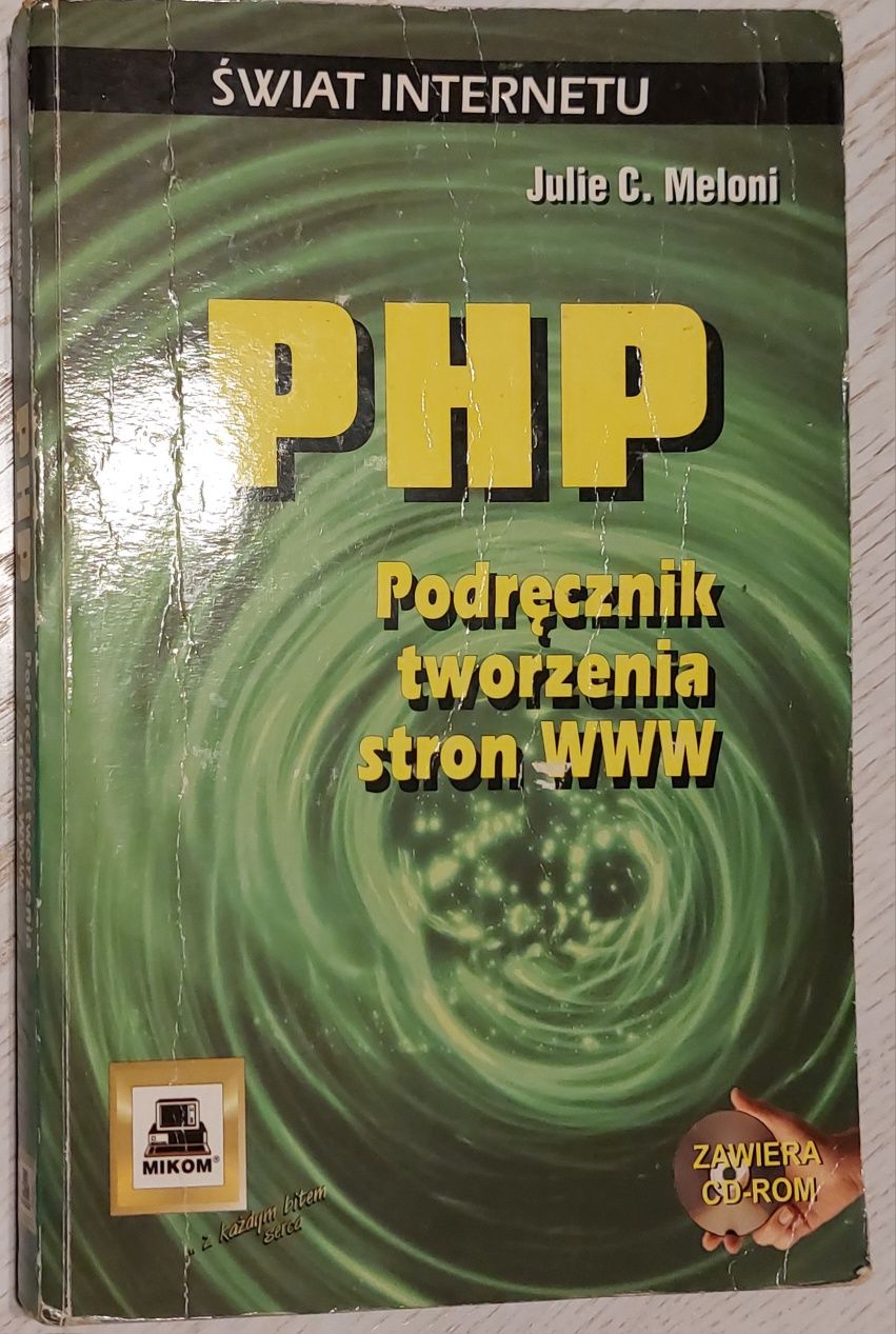 PHP podręcznik tworzenia stron WWW, Julie C. Meloni