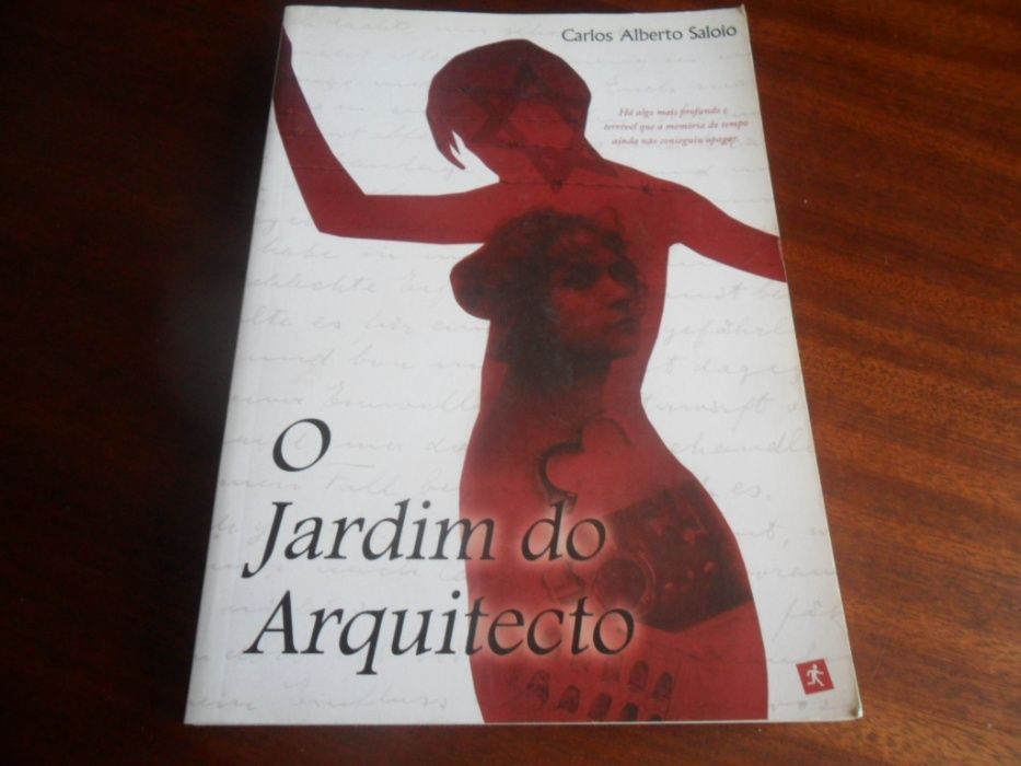 "O Jardim do Arquitecto" de Carlos Alberto Saloio - 1ª Edição de 2008