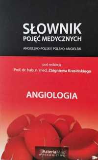 Słownik pojęć medycznych Angiologia Z. Krasiński