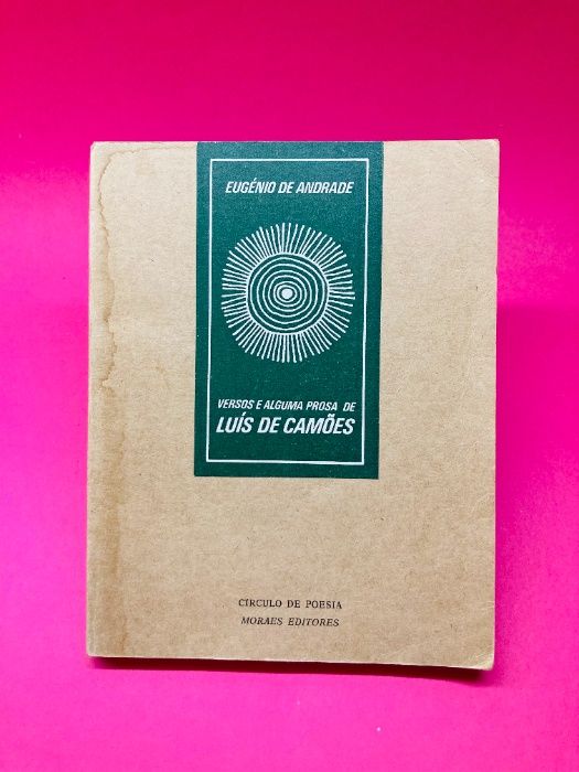Versos e Alguma Prosa de Luís de Camões - Eugénio de Andrade