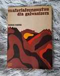 Materiałoznawstwo dla galwanizera Marian Rabong
