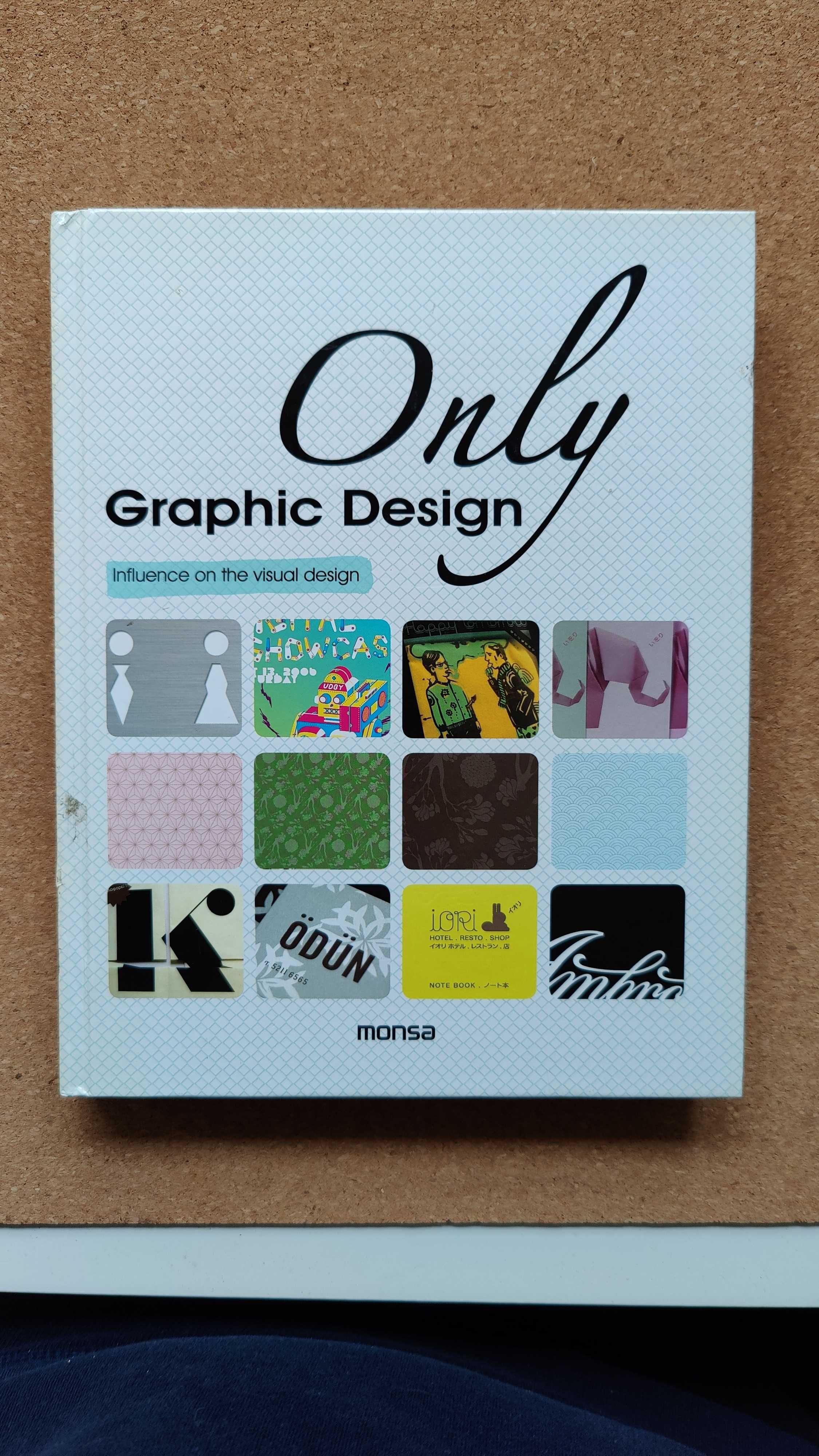 Only Graphic Design: Influence on the visual design