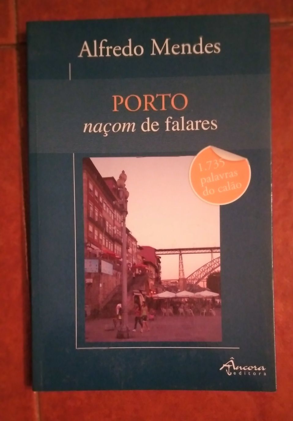Livro "Porto Nacom de Falares", Alfredo Mendes;