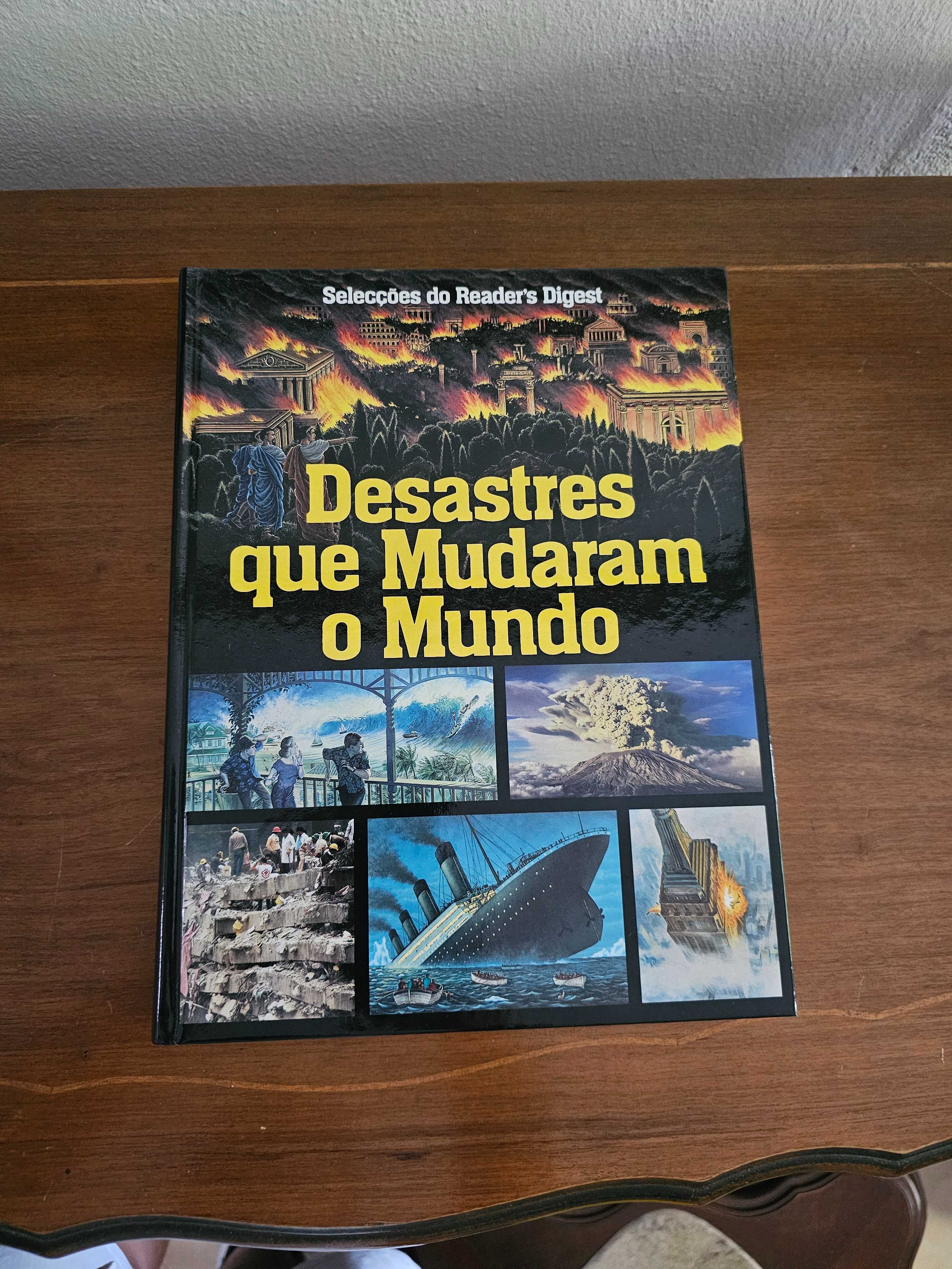 Livro Desastres que Mudaram o Mundo - Reader’s Digest (1991)