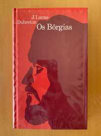 Os Bórgias - J. Lucas Dubreton