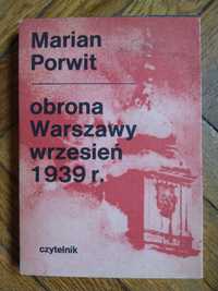 Obrona Warszawy, wrzesień 1939 r. - Marian Porwit