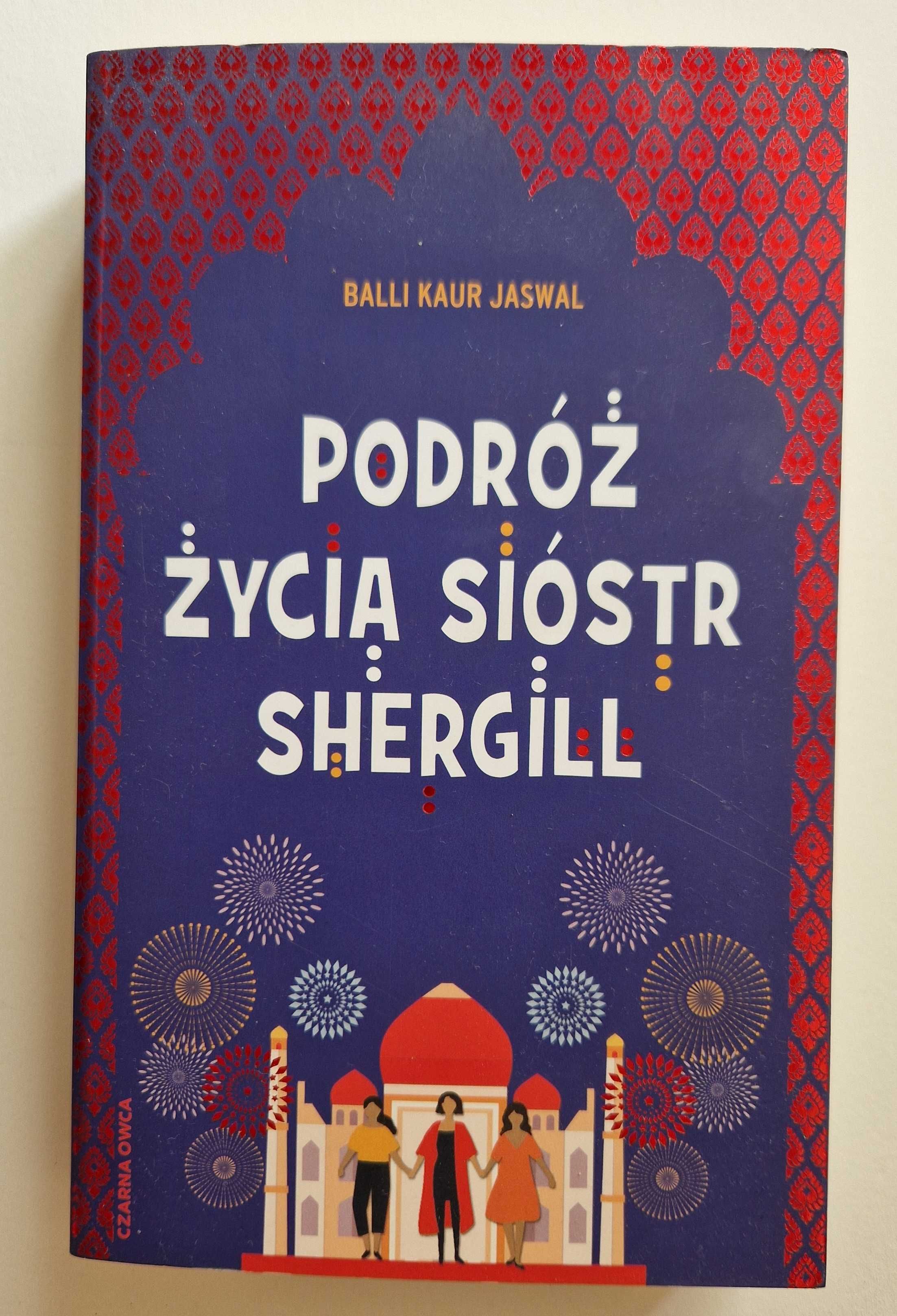 Podróż życia sióstr Shergill Balli Kaur Jaswal nowa!