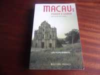 "Macau: Poder e Saber" de Luís Filipe Barreto -1ª Edição 2006