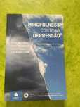 VENDO LIVRO NOVO MINDFULNESS CONTRA A DEPRESSAO