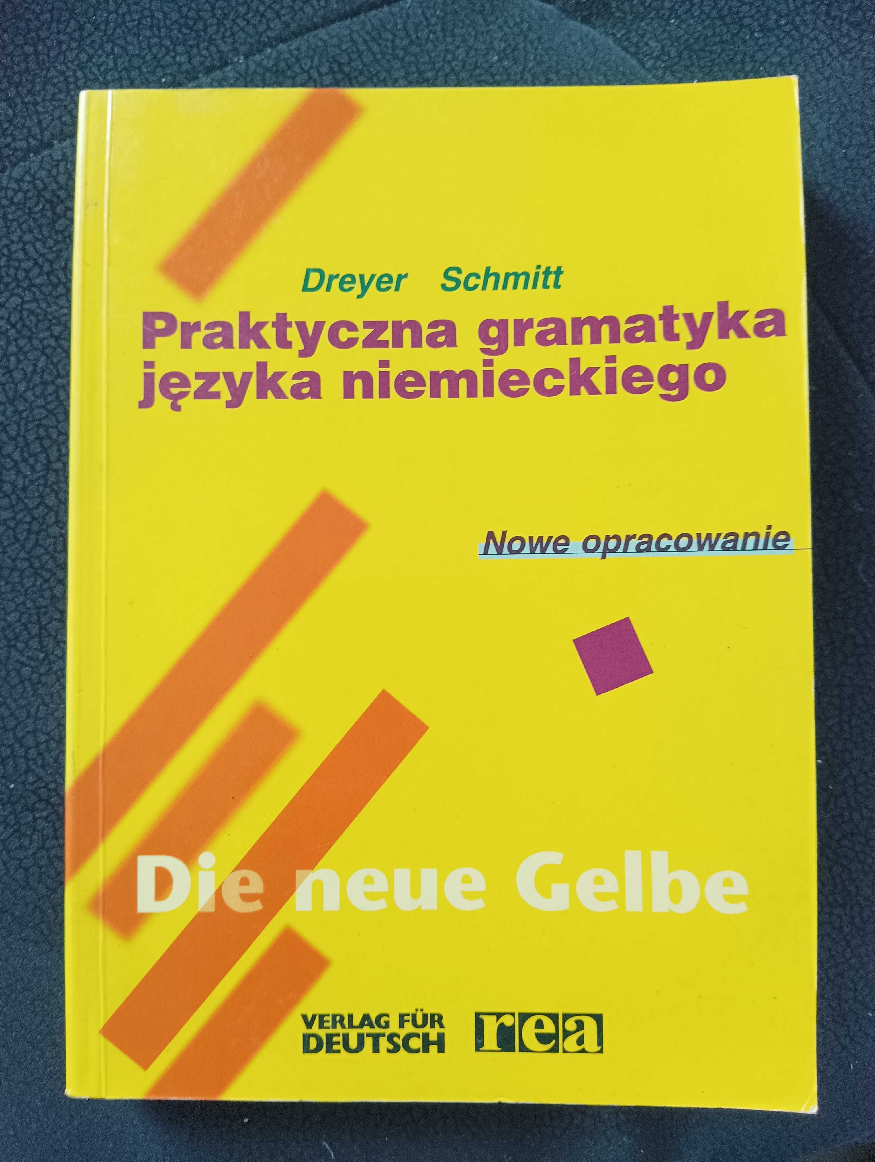 Praktyczna gramatyka języka niemieckiego. Dreyer Schmitt