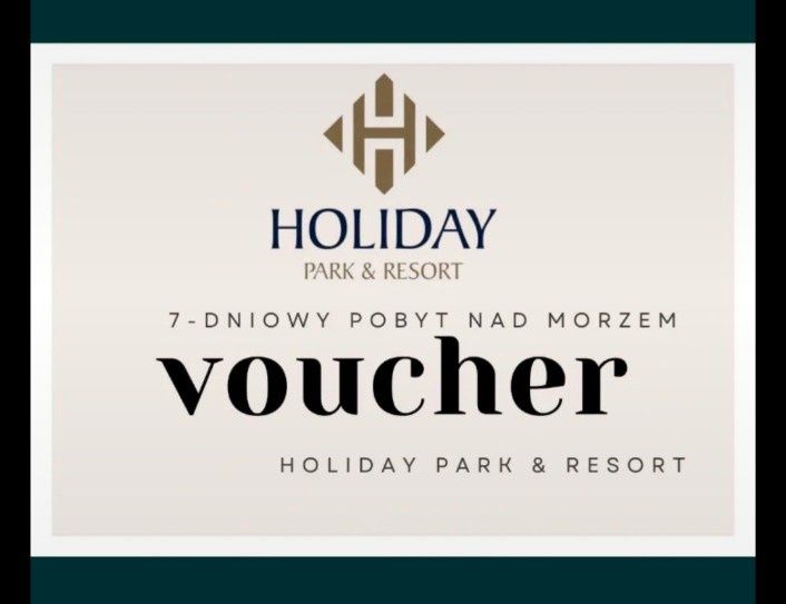 7 DNI NAD MORZEM – HOLIDAY PARK & RESORT
Voucher o wartości 2093 zł –