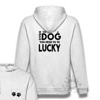 Sorte para ser Cão Sweat Hoodie - PORTES GRÁTIS