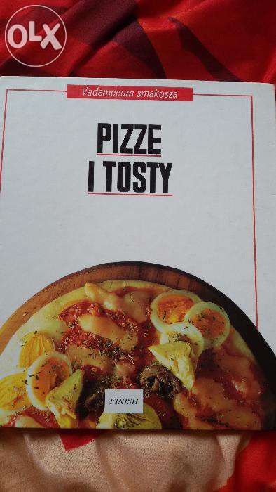 Pizza tosty- przepisy książka/ poradnik kulin.