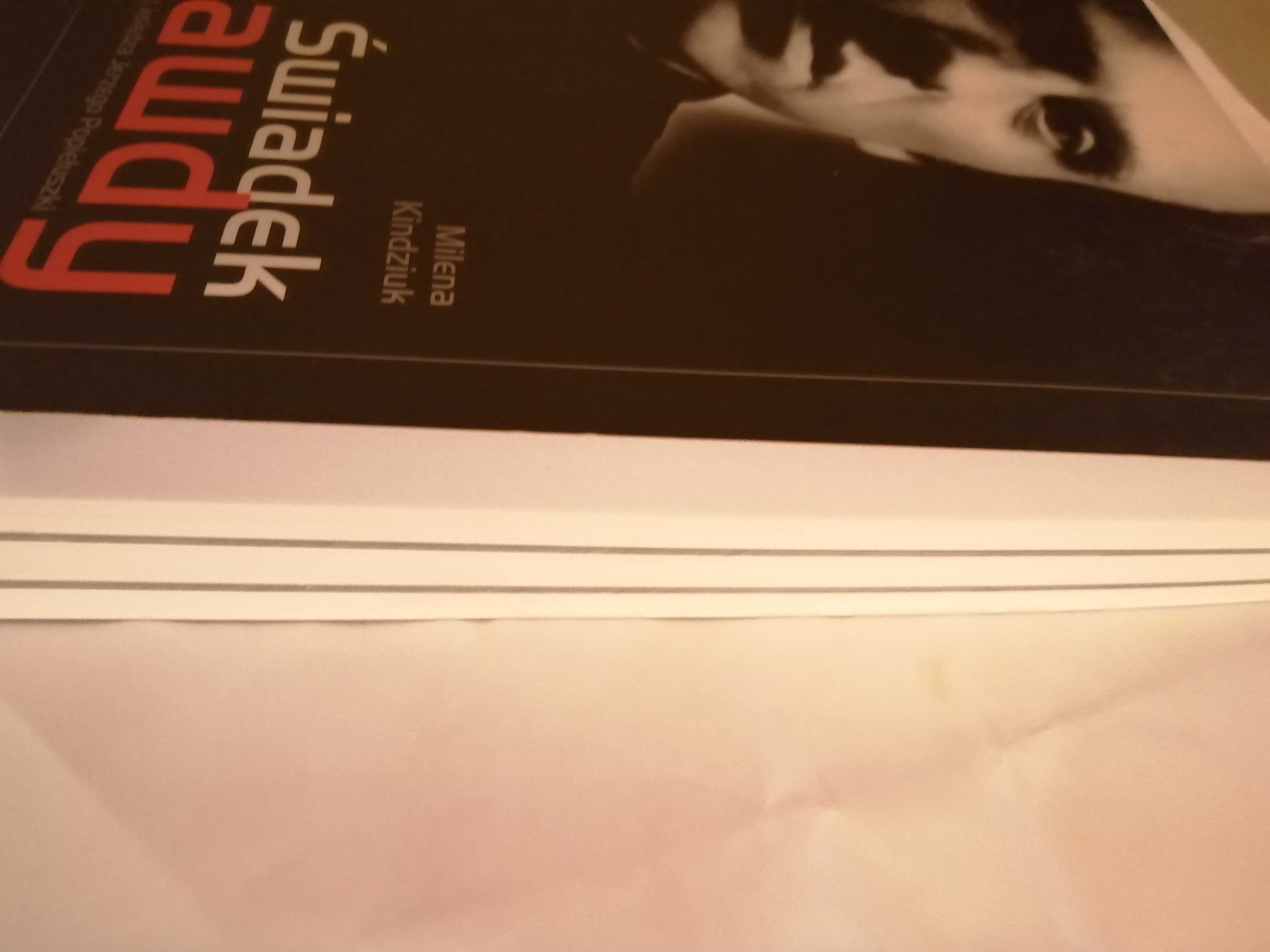 Świadek prawdy Życie i śmierć księdza J. Popiełuszki Milena Kindziuk