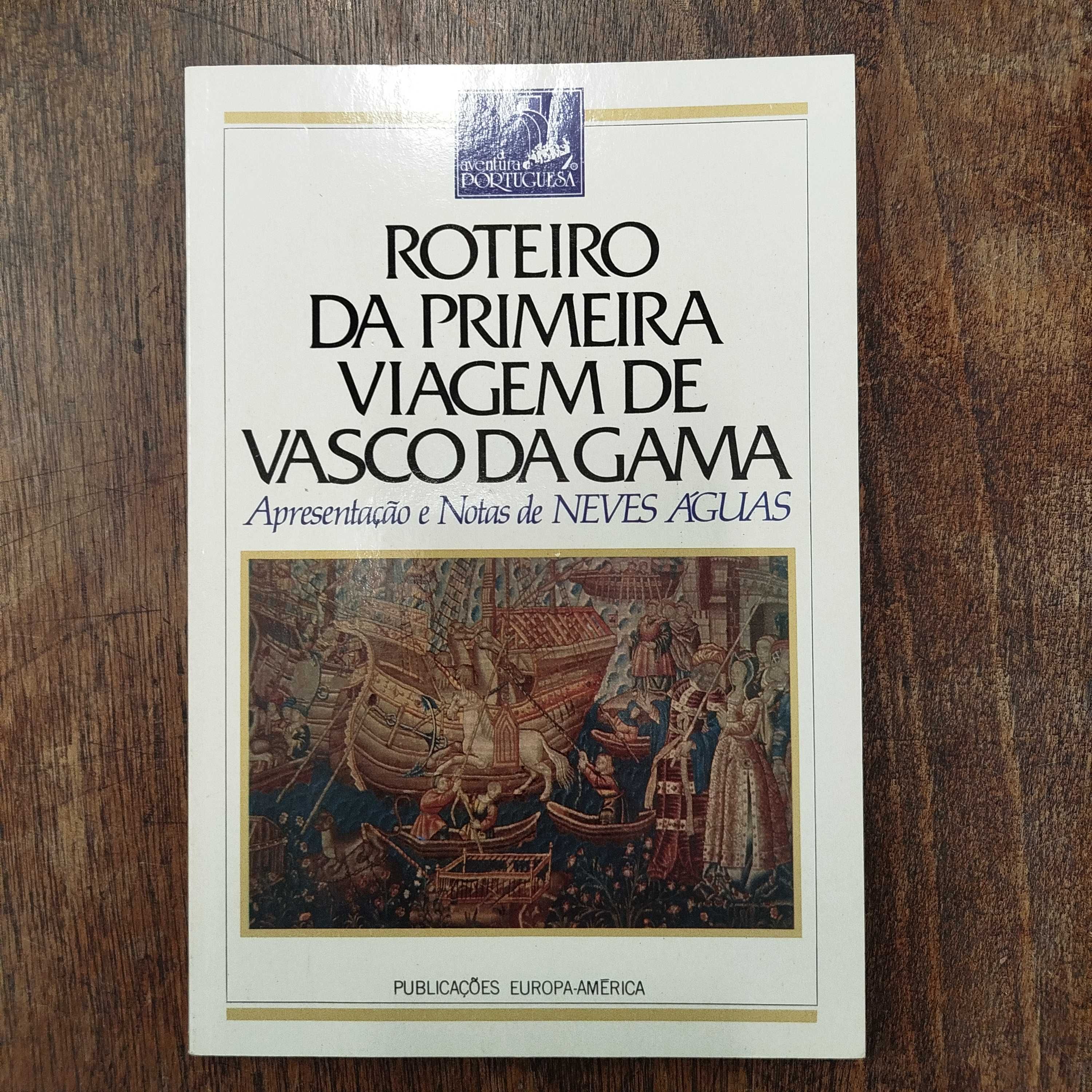 Roteiro da Primeira Viagem de Vasco da Gama, notas de Neves Águas