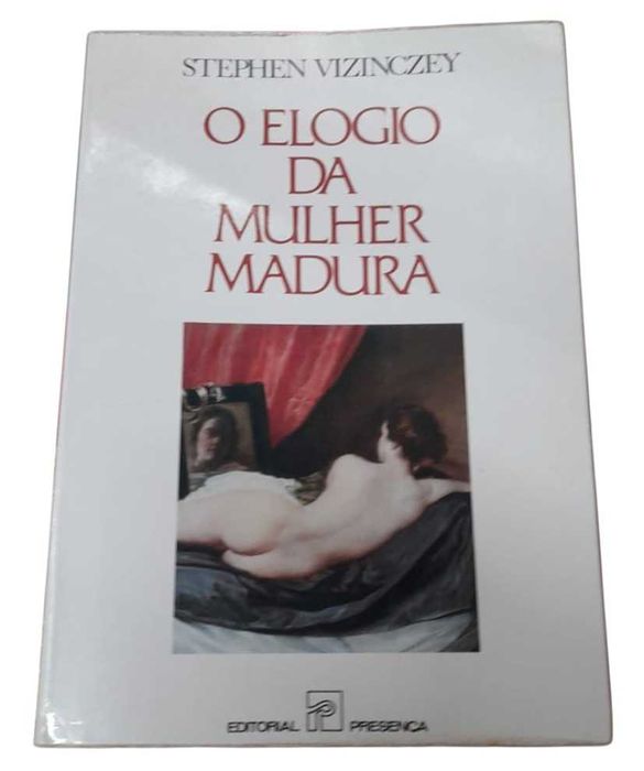 O Elogio da Mulher Madura, de Stephen Vizinczey