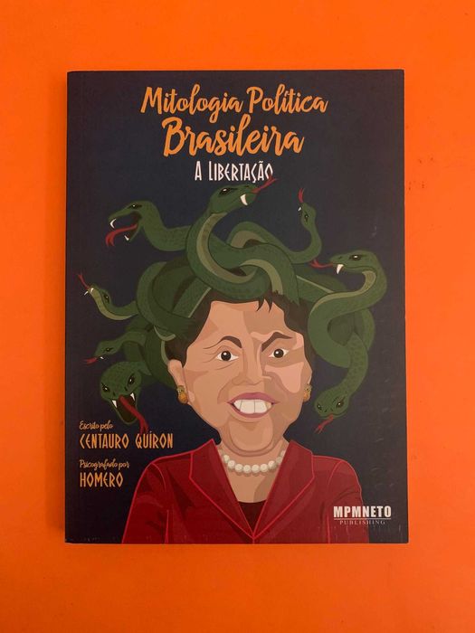 Mitologia Política Brasileira: A Libertação