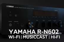 Yamaha R‑N602 – amplituner sieciowy / MusicCast / Wi‑Fi / hi‑fi stereo