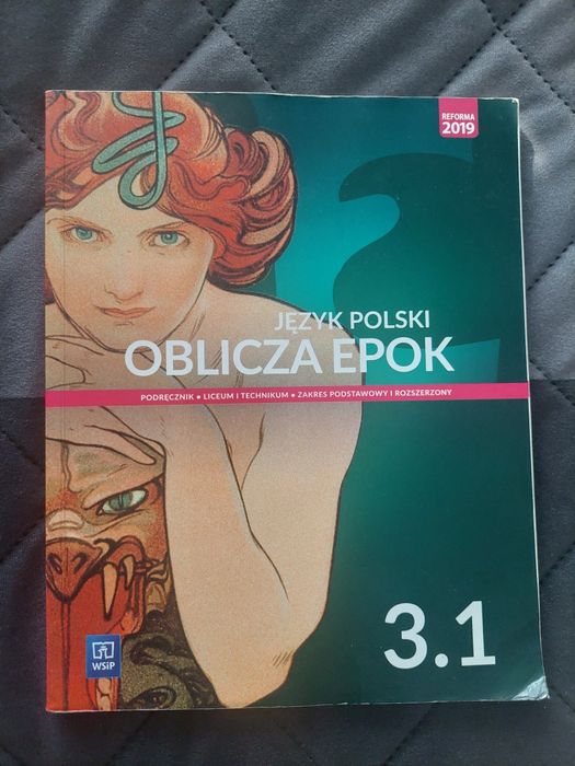 Oblicza epok 3.1 zakres podstawowy I rozszerzony wydawnictwo WSiP