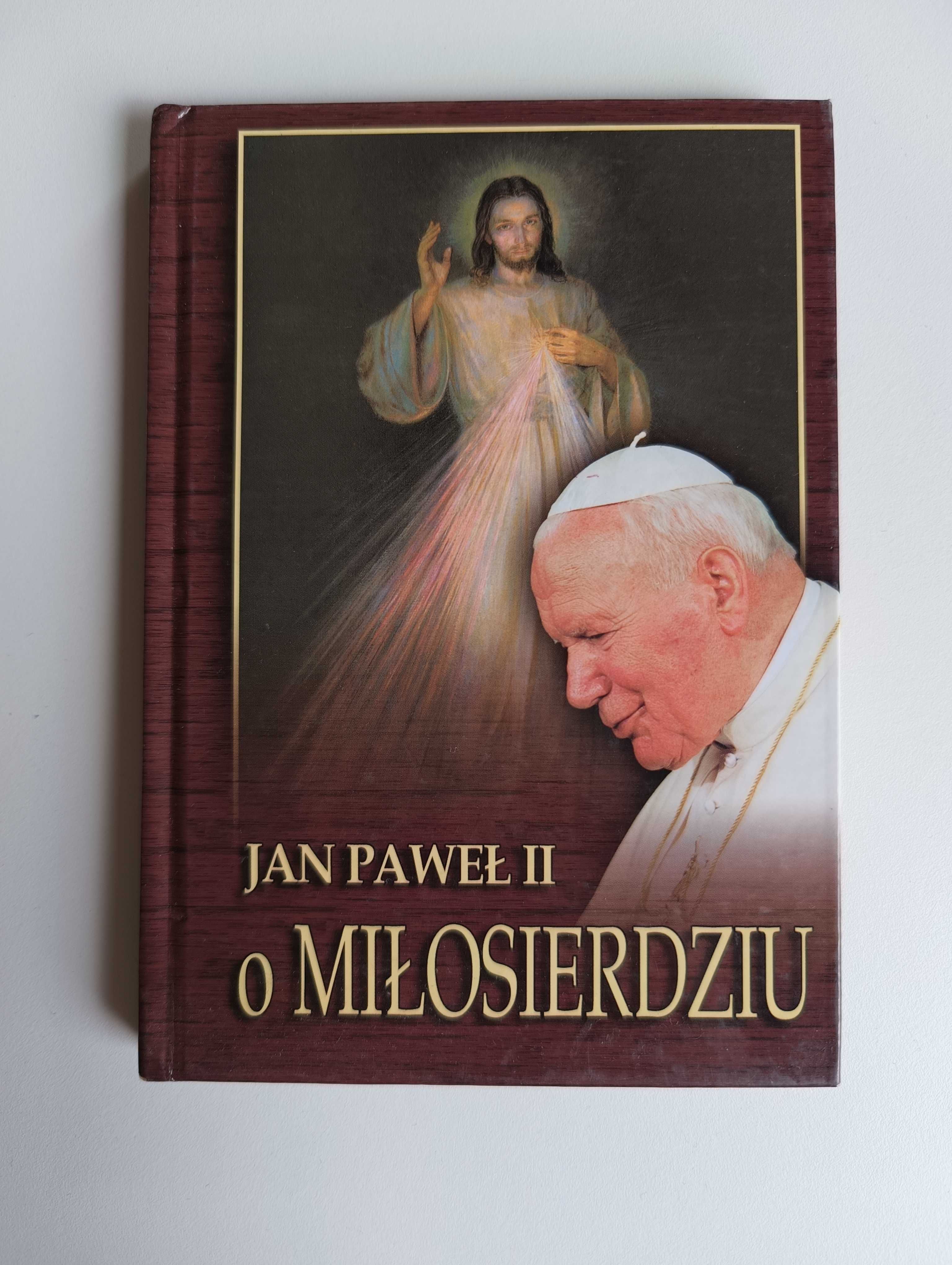 Jan Paweł II "O miłosierdziu"
