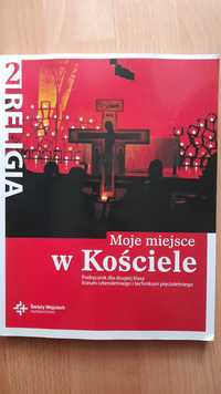 Religia 2 "Moje miejsce w Kościele" -podręcznik dla liceum i technikum