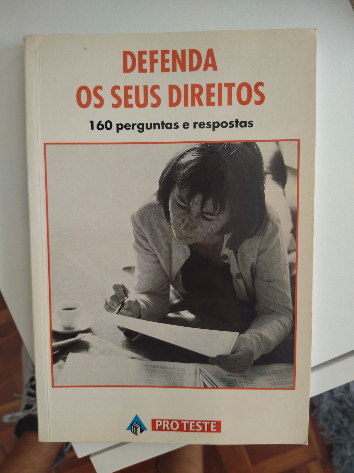 Livro Defenda os seus direitos - Edição Deco Proteste