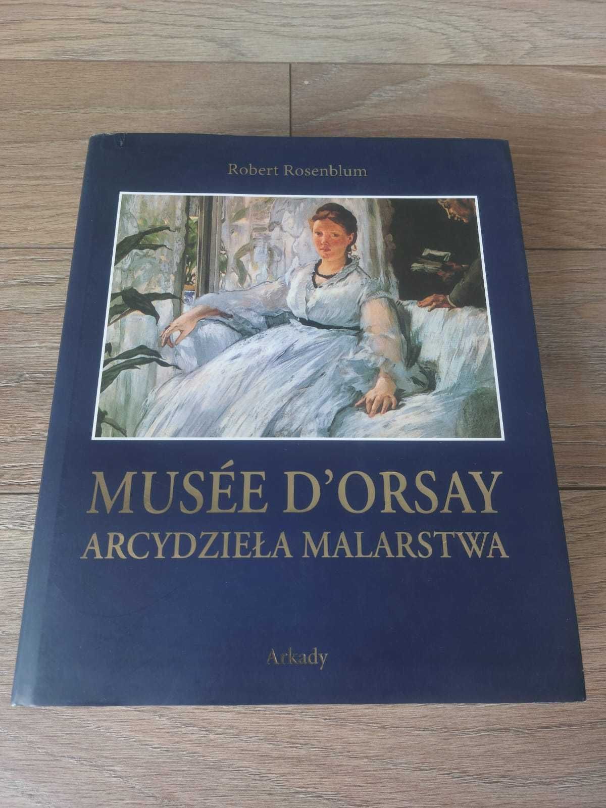 Musee D'orsay Arcydzieła malarstwa wyd. Arkady