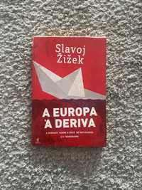 A Europa à deriva - Slavoj Zizek