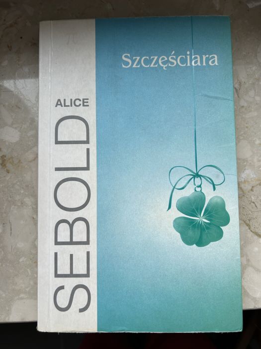 Szczęściara - Alice Sebold