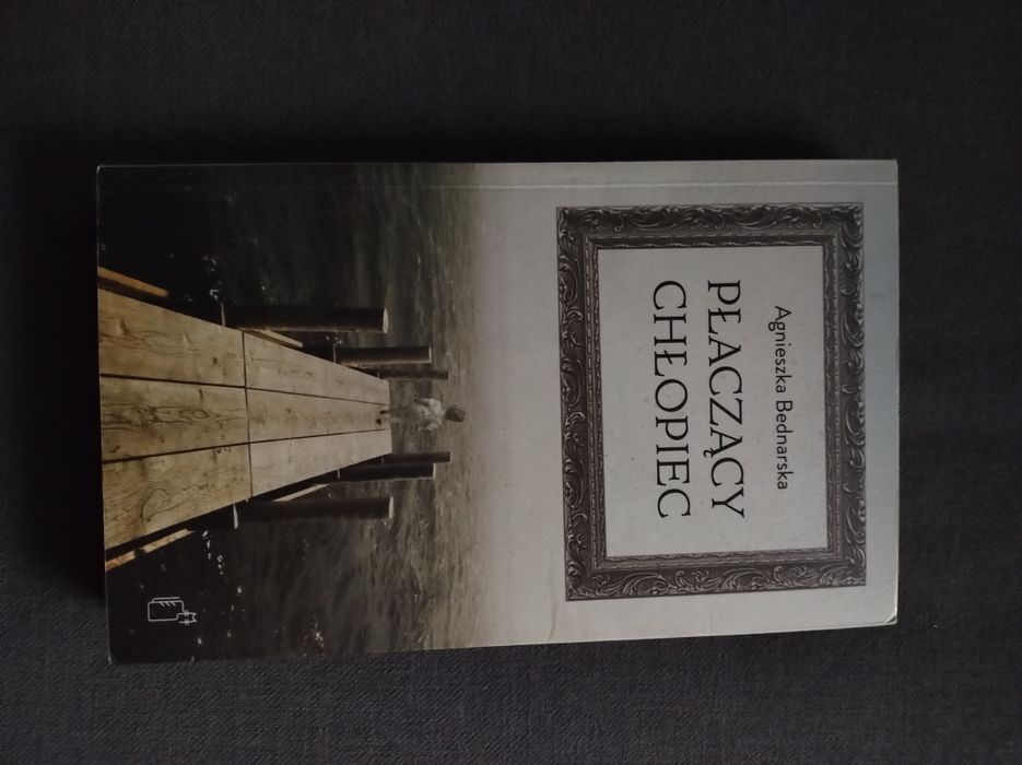 Agnieszka Bednarska Płaczący chłopiec