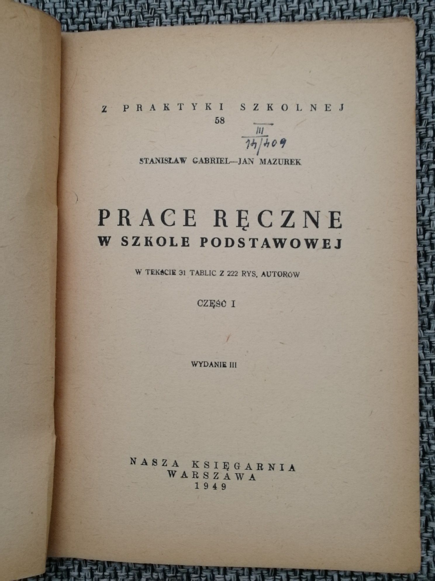 Prace Ręczne W Szkole Podstawowej Gabriel Mazurek 1949 część 1