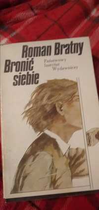 ,, Bronić siebie"Roman Bratny