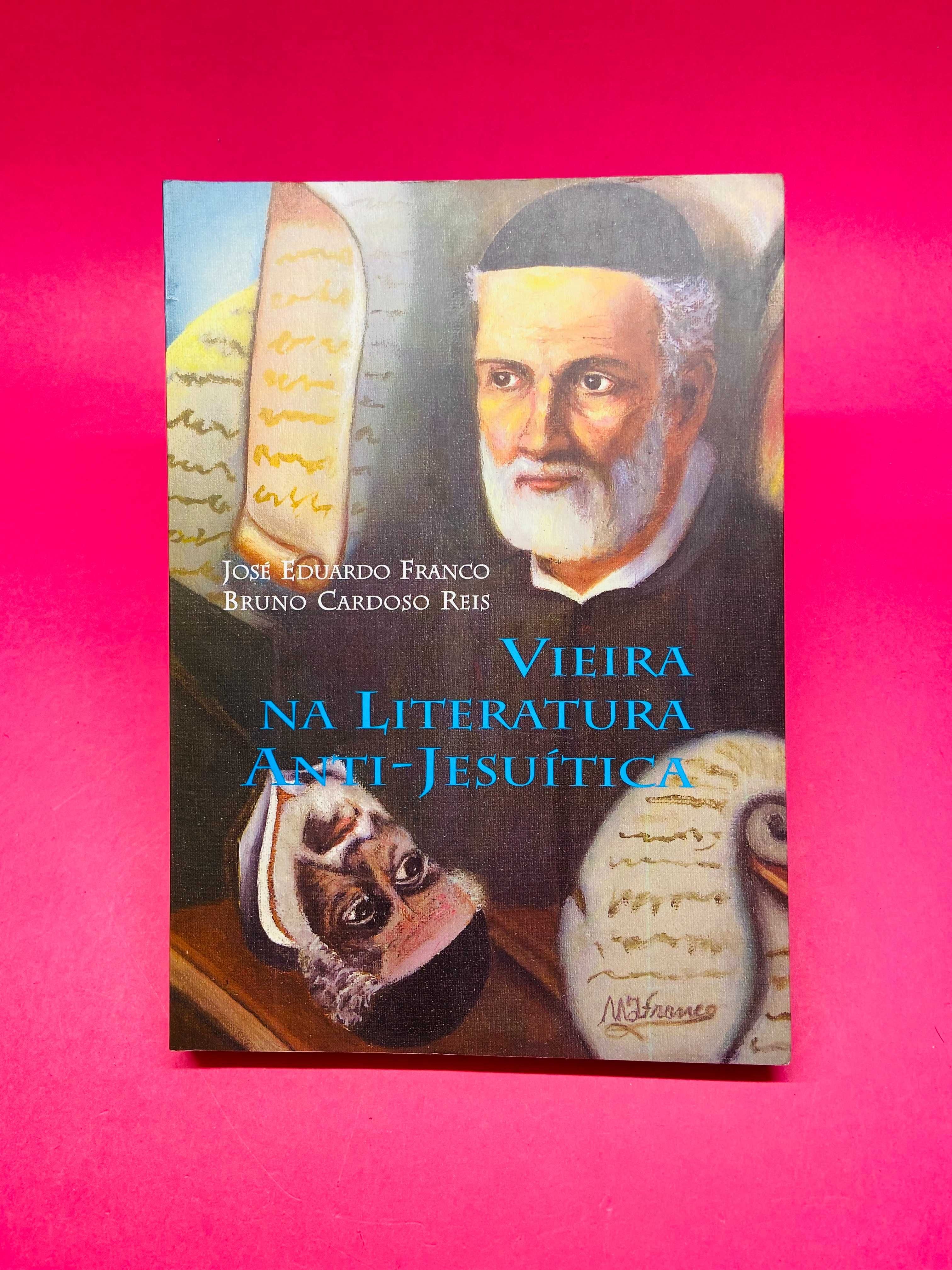 Vieira na Literatura Anti-Jesuítica - Autores Vários