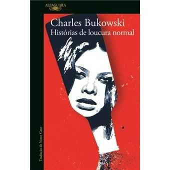 Charles Bukowski: Pão com Fiambre / Sobre a Escrita/.. - Desde 9€
