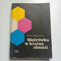 Wędrówka w krainę chemii Roman Kapusciński