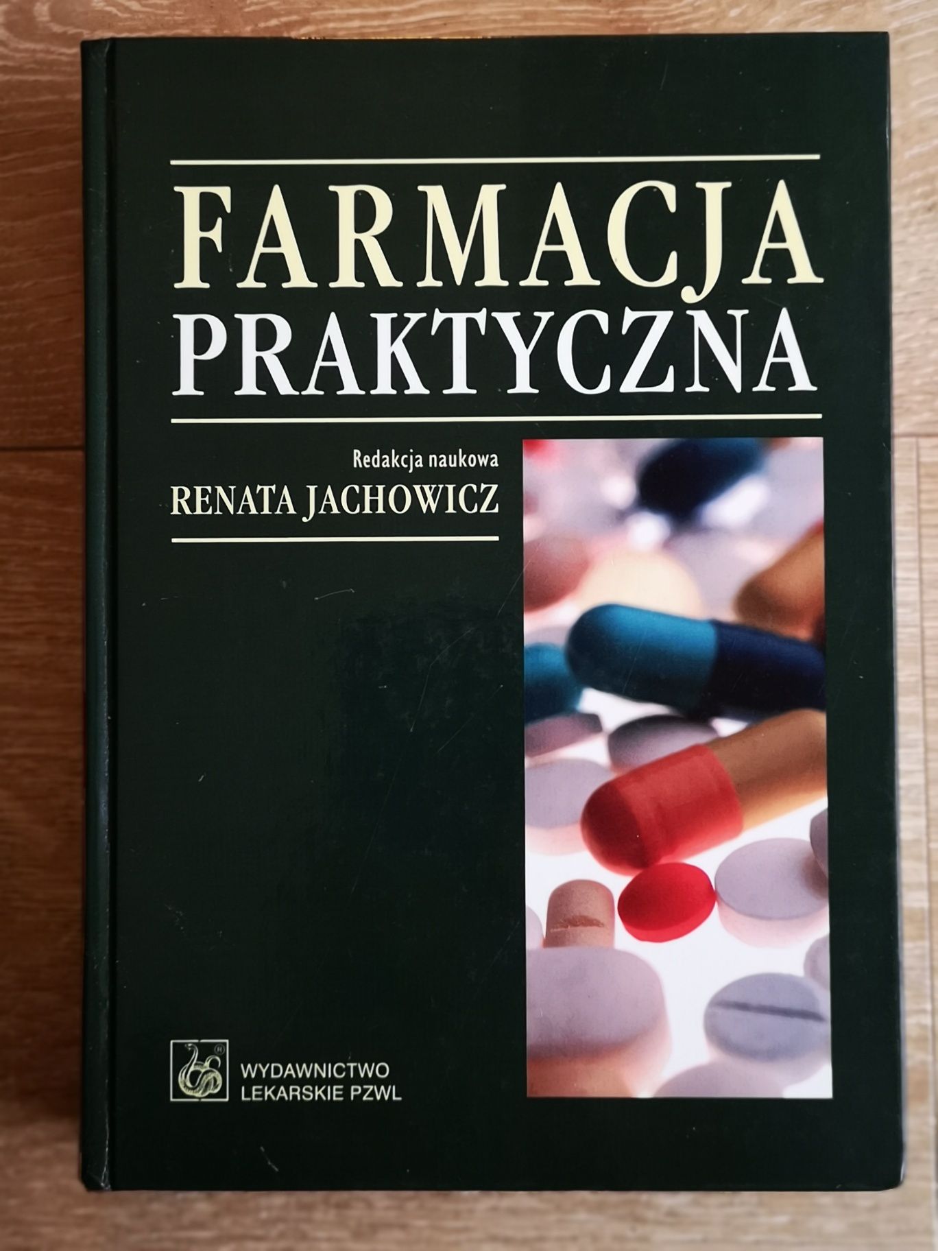 Farmacja praktyczna Renata Jachowicz PZWL.