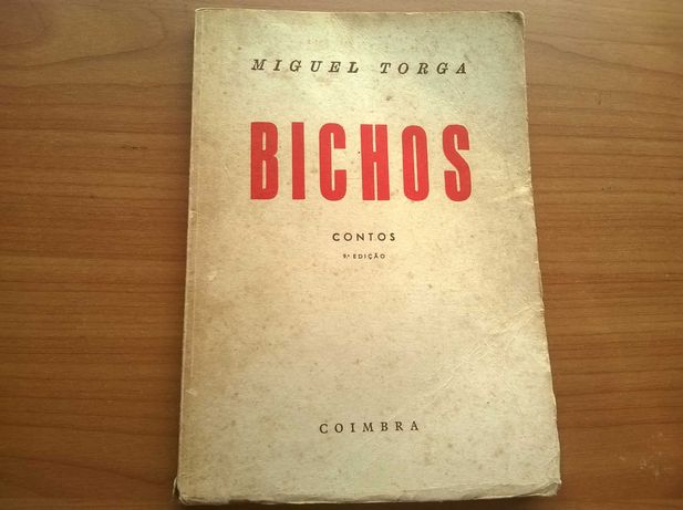 " Bichos " - Miguel Torga