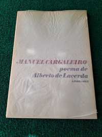 Manuel Cargaleiro poema ds Alberto de Lacerda