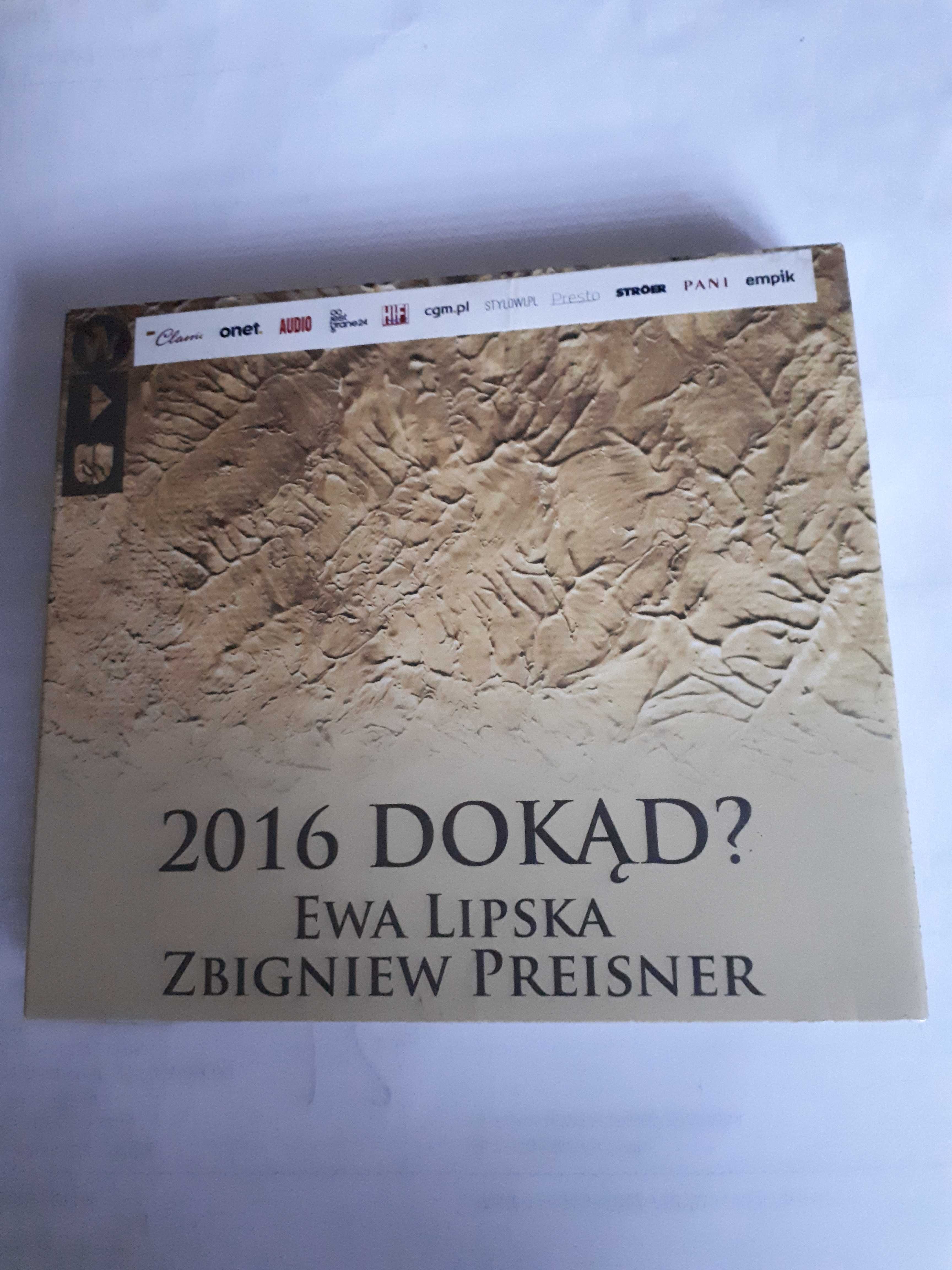 2016 Dokąd? - Ewa Lipska, Zbigniew Preisner 2 CD