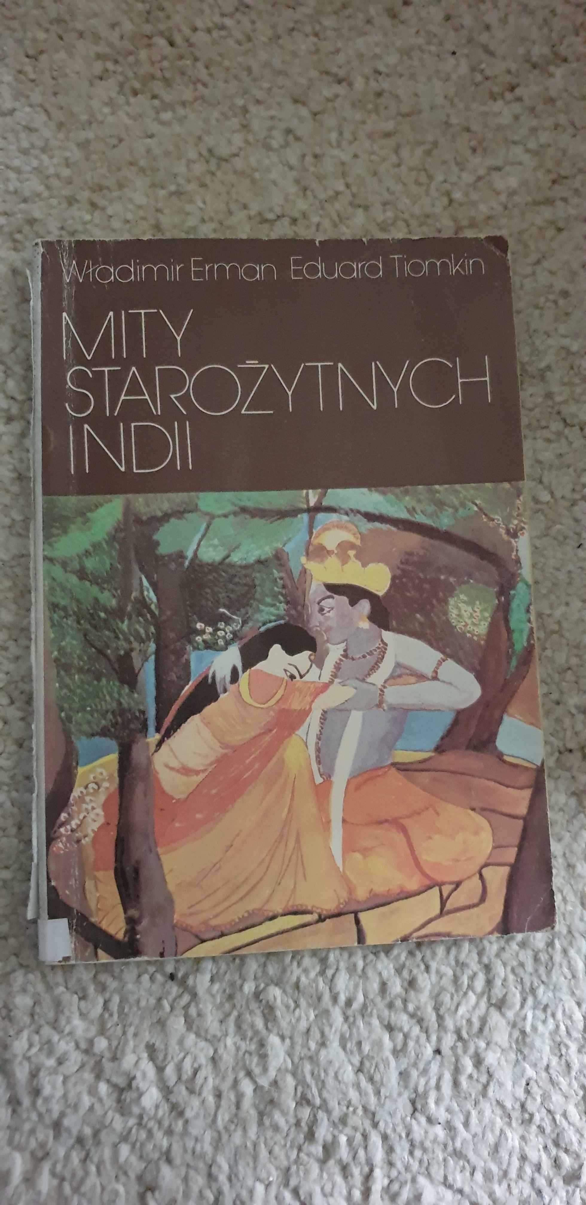 „Mity starożytnych Indii” Władimir Erman Eduard Tiomkin