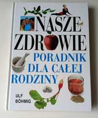 Książka "Nasze zdrowie "