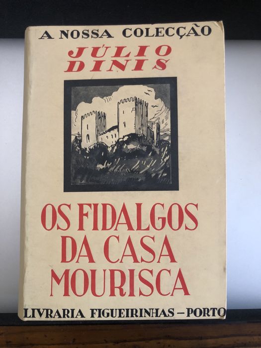 Os Fidalgos da Casa Mourisca de Julio Dinis
