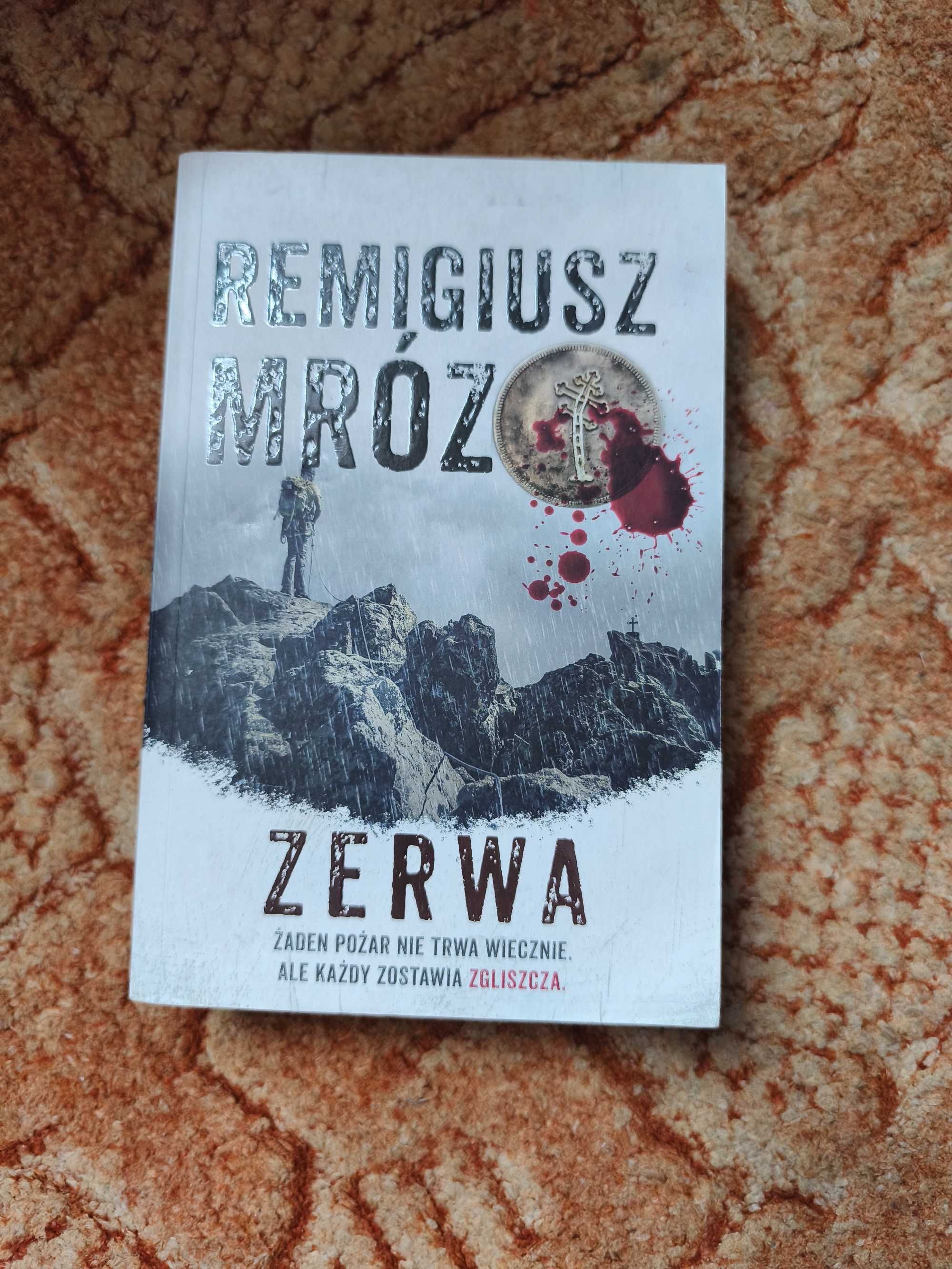 Remigiusz Mróz "Zerwa"