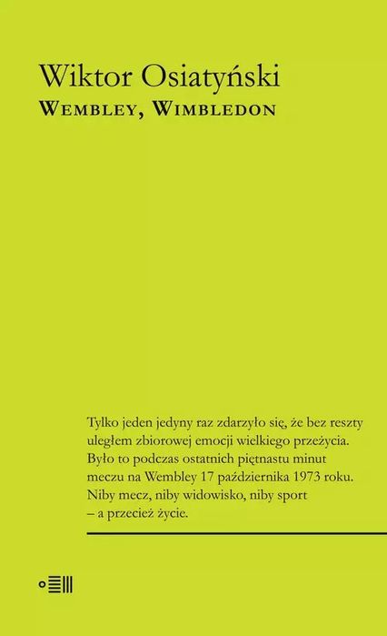 Wembley, Wimbledon. Wydawnictwo Dowody. Nowy Produkt