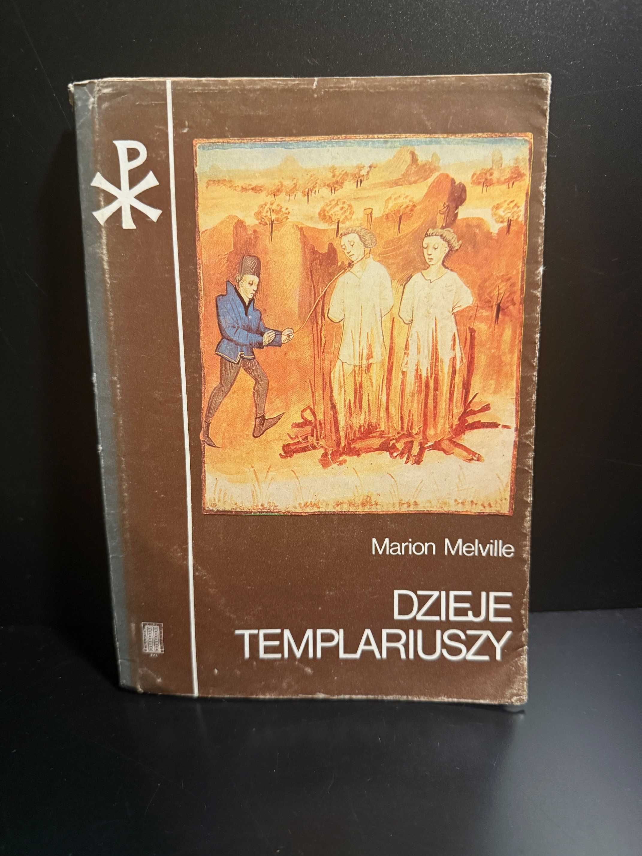 Dzieje Templariuszy, Marion Melville