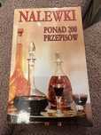 Nalewki ponad 200 przepisów