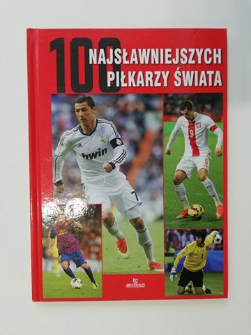 Książka, "100 Najsławniejszych piłkarzy świata"