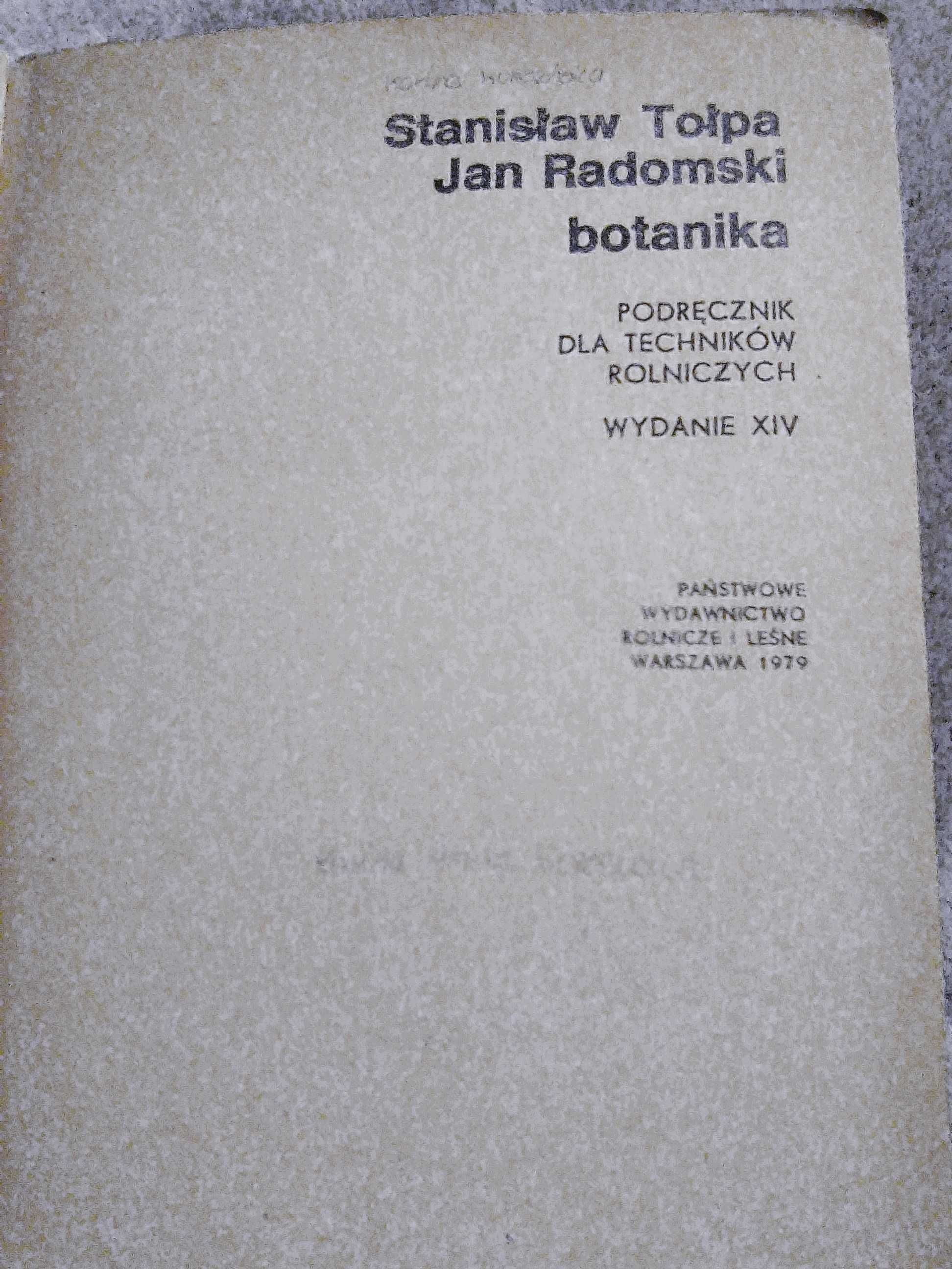 Botanika J. Radomski, S. Tołpa