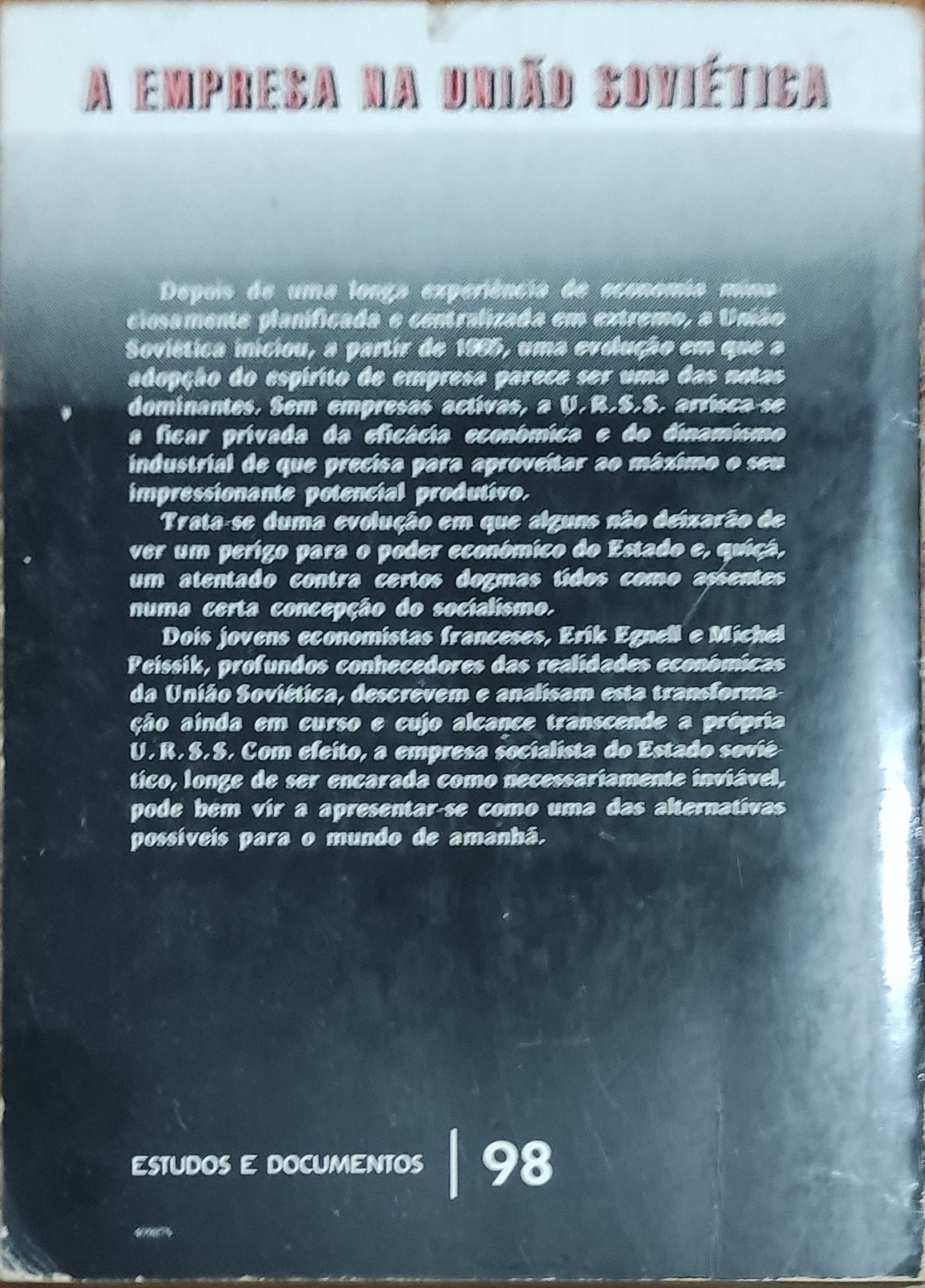 A empresa União Soviética - Erik Egnell/Michel Peissik